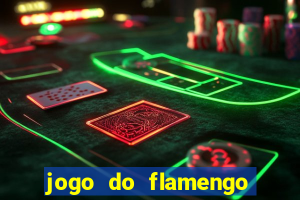 jogo do flamengo multi canais